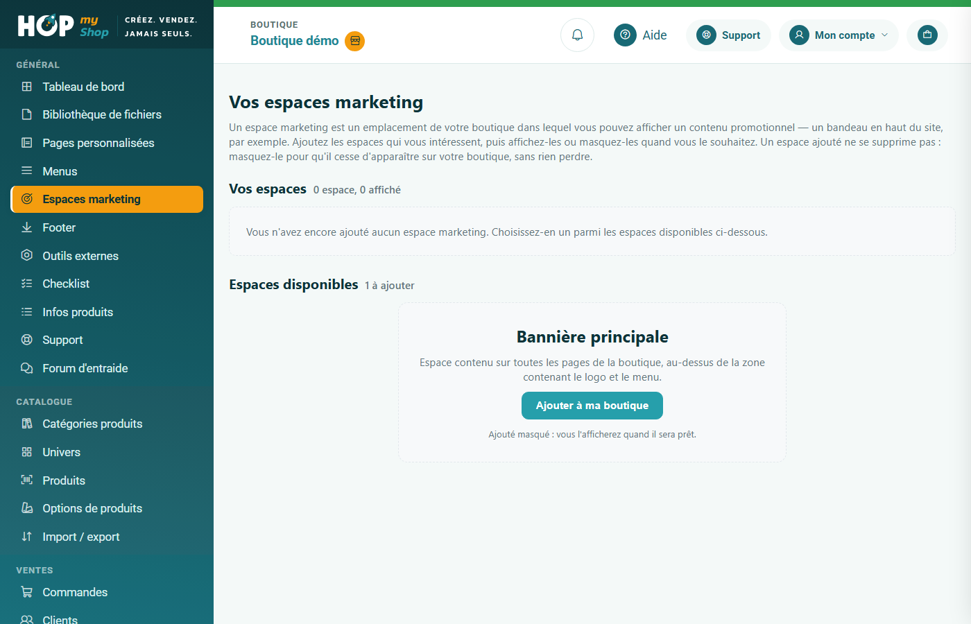 Écran des espaces marketing : vos espaces et les espaces disponibles à ajouter